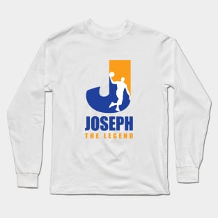 Joseph Player Basketball Your Name The Legend Long Sleeve T-Shirt